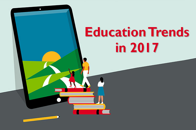 Education Trends in 2017 - Nischal's Blog